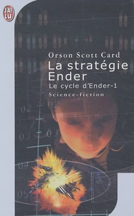 Le Cycle D'Ender Tome 1 : La Strategie Ender
