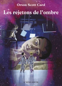Les rejetons de l'ombre