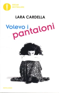 Volevo i pantaloni