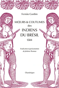 Moeurs & coutumes des indiens du Brésil