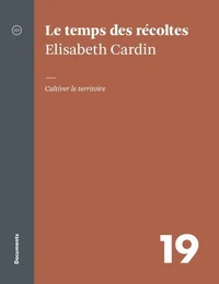Le temps des récoltes