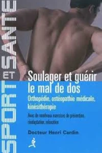 Soulager et guérir le mal de dos