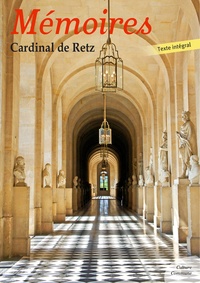  Cardinal de Retz - Mémoires.