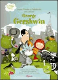 Super Presto et Moderato rencontrent George Gershwin