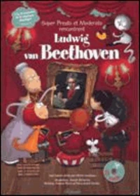 Super Presto et Moderato rencontrent Ludwig Van Beethoven