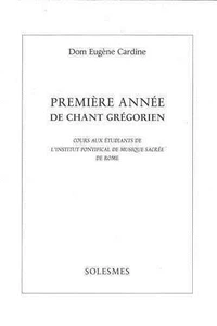 Premiere année de chant grégorien