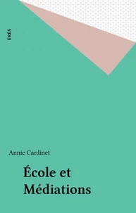 Ecole Et Mediations