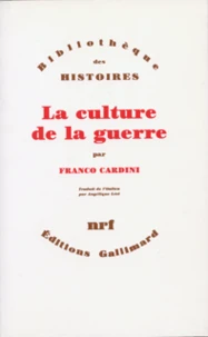 La Culture De La Guerre