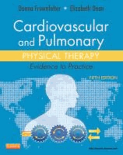 Cardiovascular and Pulmonary Physical Therapy: Evidence to Practice.
