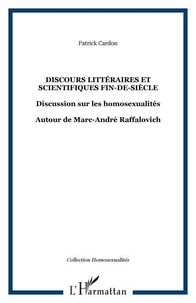 Discours littéraires et scientifiques fin-de-siècle