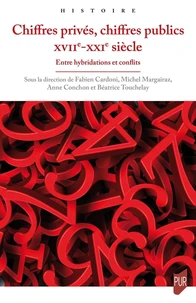 Chiffres privés, chiffres publics XVIIe-XXIe siècle