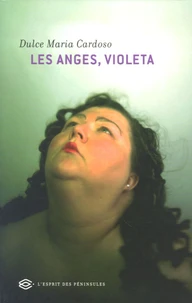 Les anges, Violeta