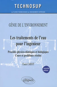 Les traitements de l'eau pour l'ingénieur