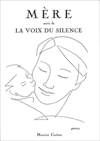 Mère suivi de La voix du silence (recueil de poèmes)
