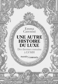 Une autre histoire du luxe