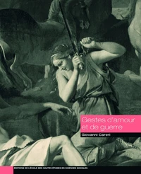 Gestes d'amour et de guerre
