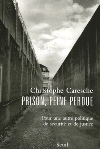 Prison, peine perdue