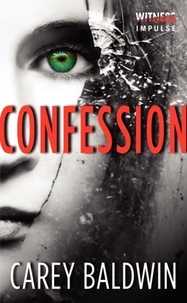 Carey Baldwin - Confession.
