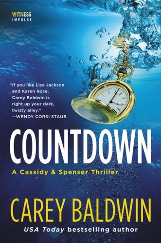 Carey Baldwin - Countdown - A Cassidy &amp; Spenser Thriller.