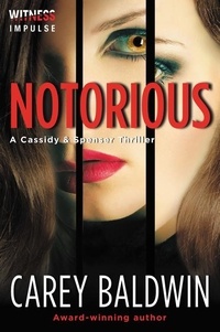 Carey Baldwin - Notorious.