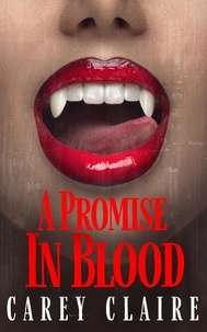  Carey Claire - A Promise In Blood - The Thornvine Chronicles, #2.