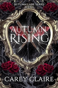  Carey Claire - Autumn Rising - Autumn Lane, Vampire Hunter, #1.