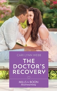 Cari Lynn Webb - The Doctor's Recovery.