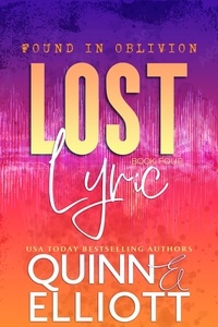  Cari Quinn et  Taryn Elliott - Lost Lyric - Found in Oblivion, #4.