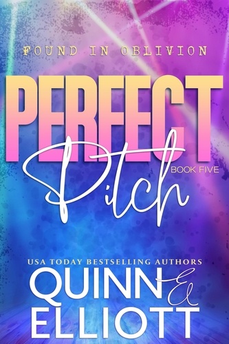  Cari Quinn et  Taryn Elliott - Perfect Pitch - Found in Oblivion, #5.
