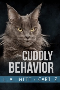  Cari Z. et  L. A. Witt - Cuddly Behavior - Bad Behavior, #6.