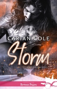 Carian Cole - Ames tourmentées 1 : Storm - Âmes tourmentées, T1.