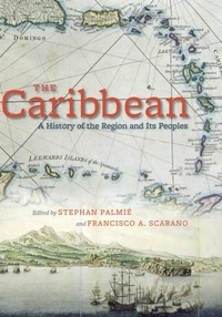 Caribbean - A History of the Region and Its Peoples.