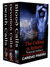  Caridad Pineiro - The Calling is Reborn - The Calling is Reborn Vampire Novels, #2.