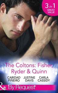The Coltons: Fisher, Ryder &amp; Quinn