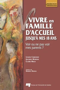 Vivre en famille d'accueil jusqu'à mes 18 ans