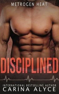 Disciplined: A Steamy Medical Romance