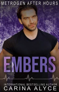 Embers: A Firefighter Romance