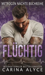 Flüchtig