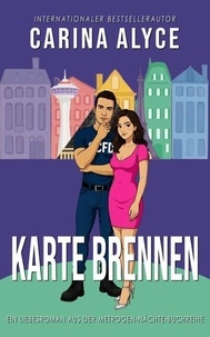 Téléchargement des manuels audio Karte Brennen - MetroGen Nächte-Buchreihe, #2 par Carina Alyce 9798227045508
