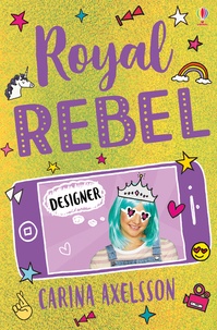 Carina Axelsson - Royal rebel - Designer.