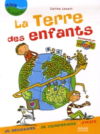 Carina Louart - La Terre des enfants.