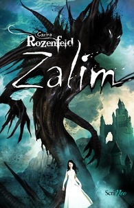 Carina Rosenfeld - Zalim Tome 1 : .