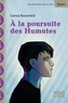 Carina Rozenfeld - A la poursuite des Humutes.