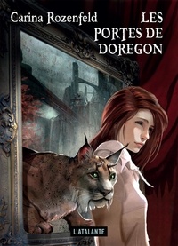 Carina Rozenfeld - Doregon Tome 1 : Les portes de Doregon.