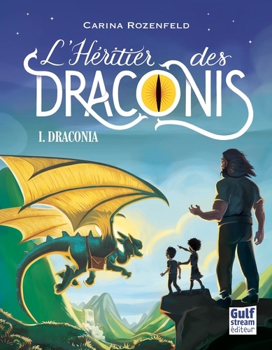 HERITIER DRACON  Draconia - tome 1 L'Héritier des Draconis