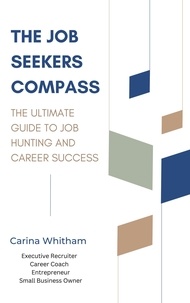 Meilleur téléchargement de livres audio torrent The Job Seeker's Compass. The Ultimate Guide to Job Hunting and Career Success