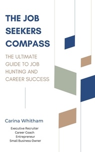 Ebooks populaires gratuits télécharger pdf The Job Seeker's Compass. The Ultimate Guide to Job Hunting and Career Success 9798223986805