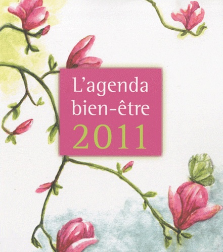 Carine Anselme et Eve Francois - Agenda bien-être 2011.