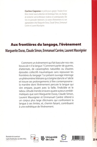 Aux frontières du langage, l'évènement. Marguerite Duras, Claude Simon, Emmanuel Carrère, Laurent Mauvignier