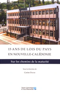 15 ans de lois du pays en Nouvelle-Calédonie
